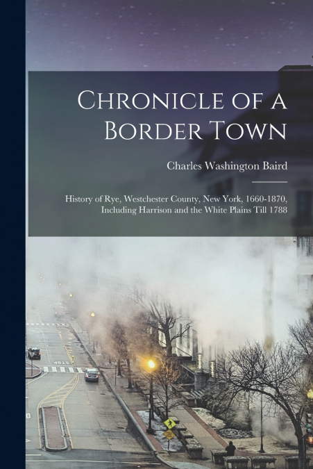 Chronicle of a Border Town