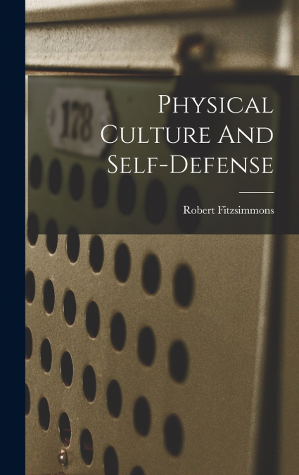 Physical Culture And Self-defense