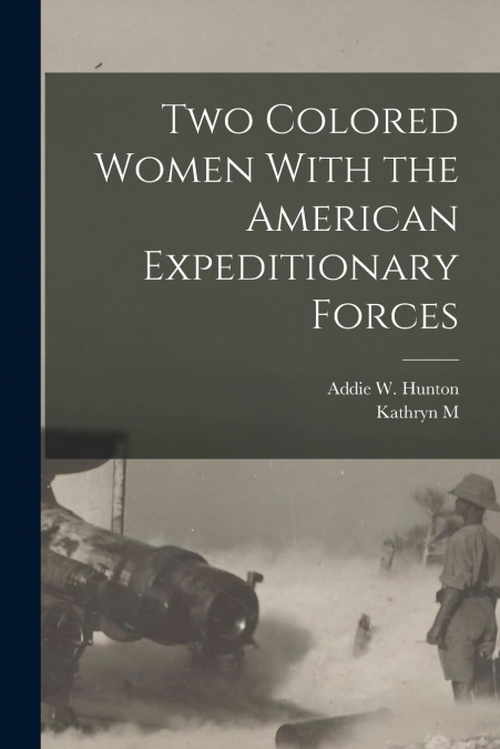 Two Colored Women With the American Expeditionary Forces