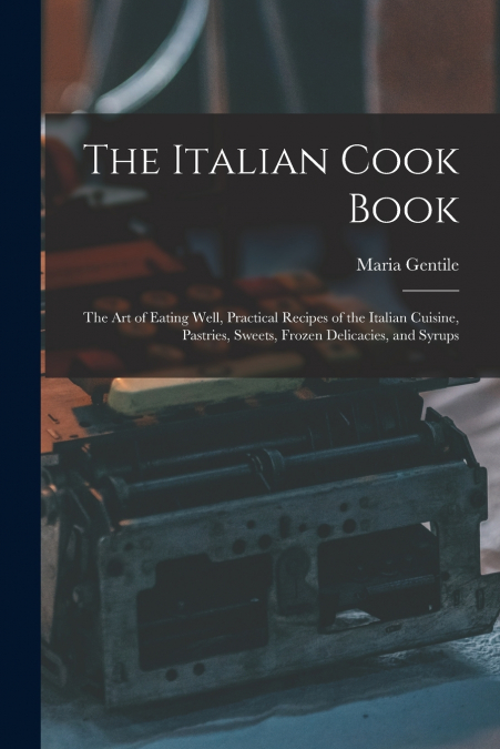The Italian Cook Book