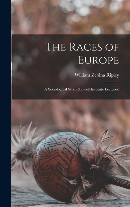 The Races of Europe