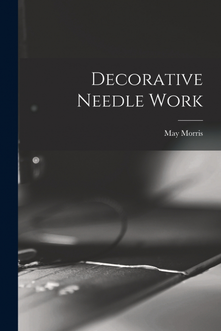 Decorative Needle Work