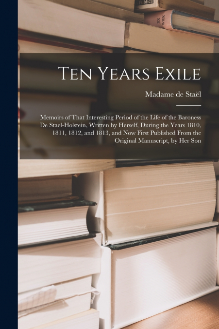 Ten Years Exile
