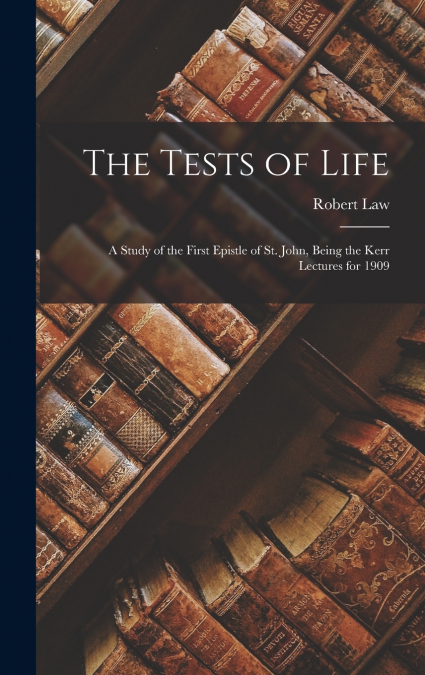 The Tests of Life