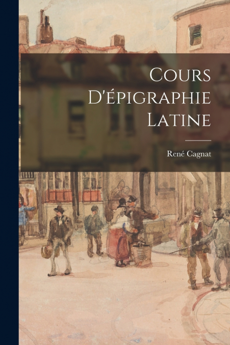 Cours D’épigraphie Latine