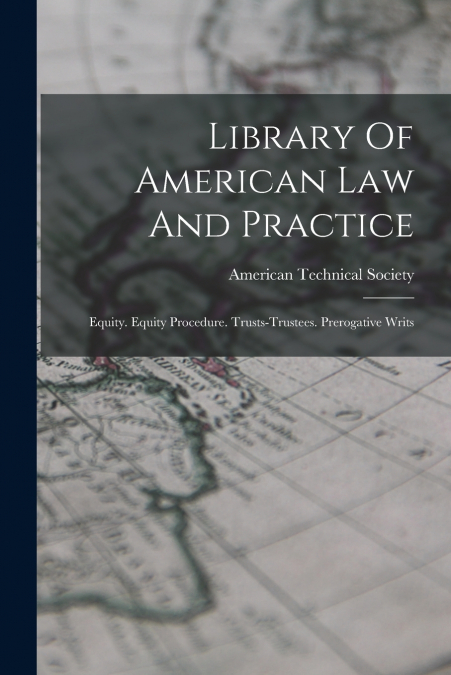 Library Of American Law And Practice