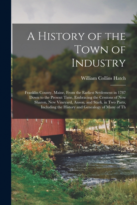 A History of the Town of Industry