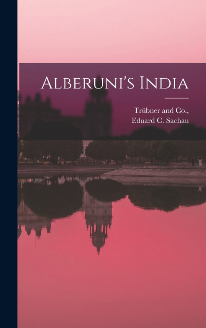 Alberuni’s India