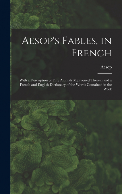 Aesop’s Fables, in French