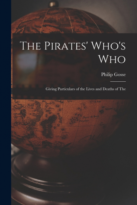 The Pirates’ Who’s Who