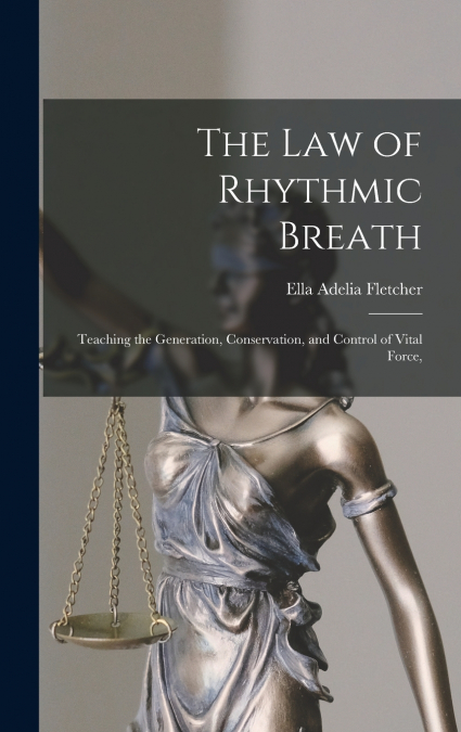 The law of Rhythmic Breath