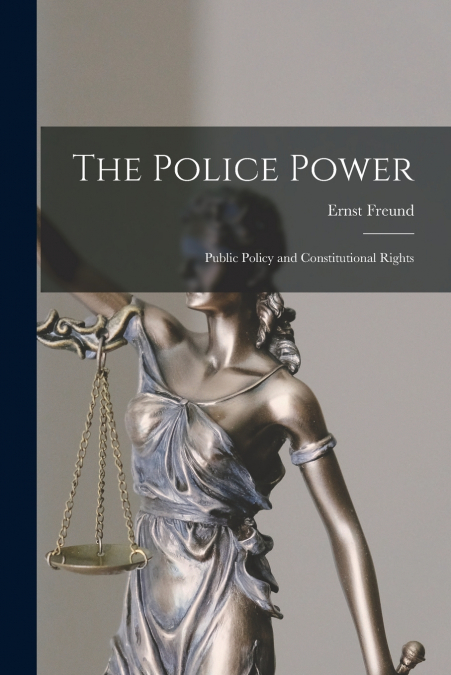 The Police Power