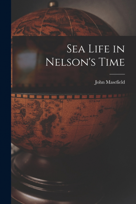 Sea Life in Nelson’s Time
