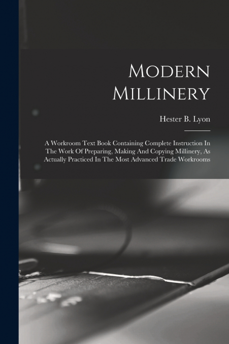 Modern Millinery