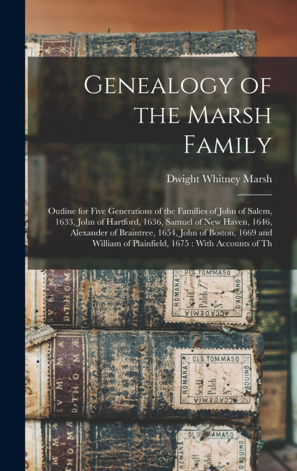 Genealogy of the Marsh Family