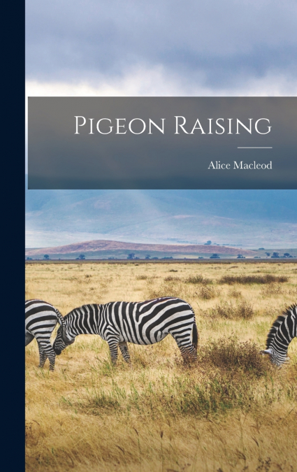 Pigeon Raising