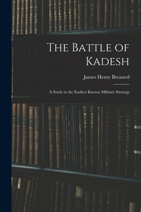 The Battle of Kadesh
