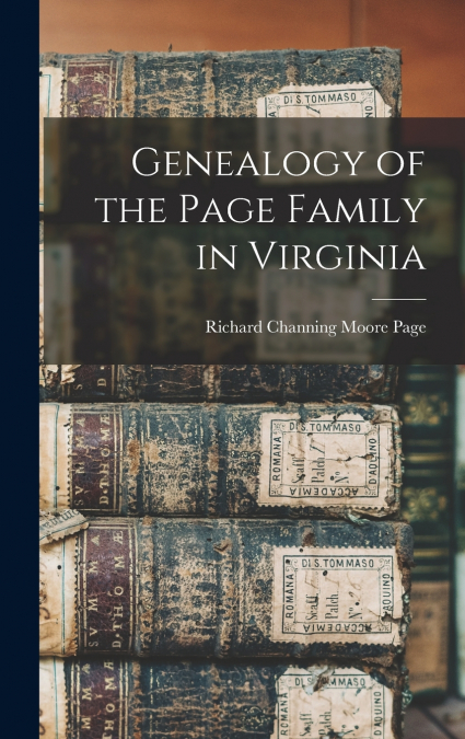 Genealogy of the Page Family in Virginia