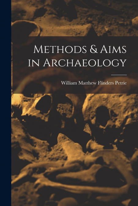 Methods & Aims in Archaeology
