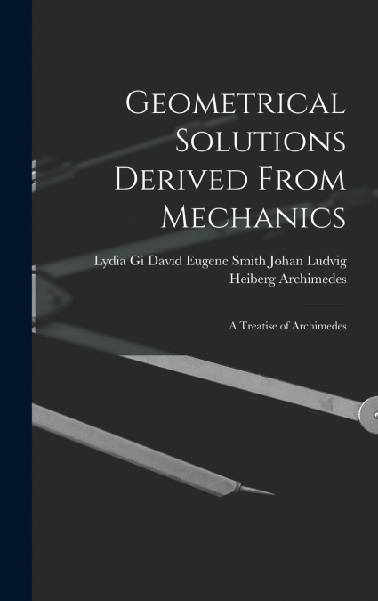 Geometrical Solutions Derived From Mechanics
