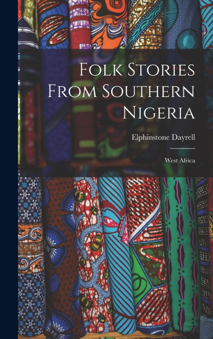 Folk Stories From Southern Nigeria