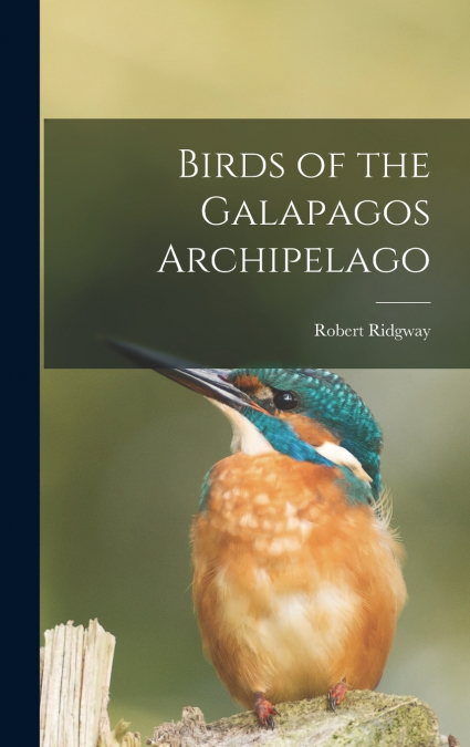 Birds of the Galapagos Archipelago