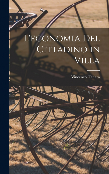 L’economia Del Cittadino in Villa
