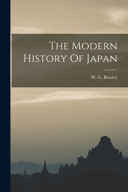 The Modern History Of Japan