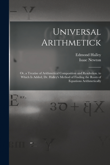 Universal Arithmetick