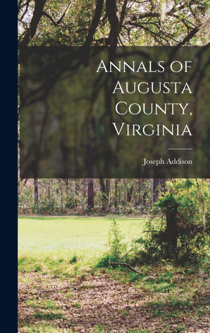 Annals of Augusta County, Virginia