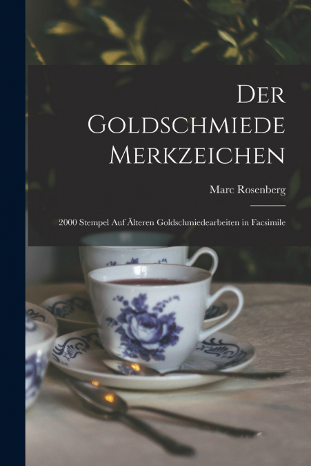 Der Goldschmiede Merkzeichen