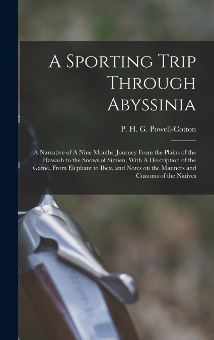 A Sporting Trip Through Abyssinia