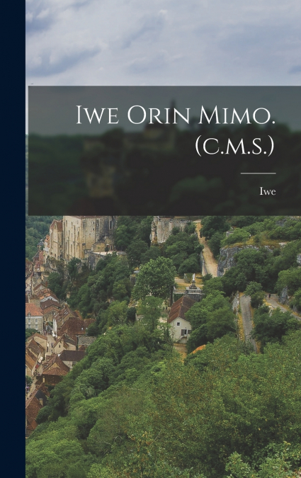 Iwe Orin Mimo. (c.m.s.)