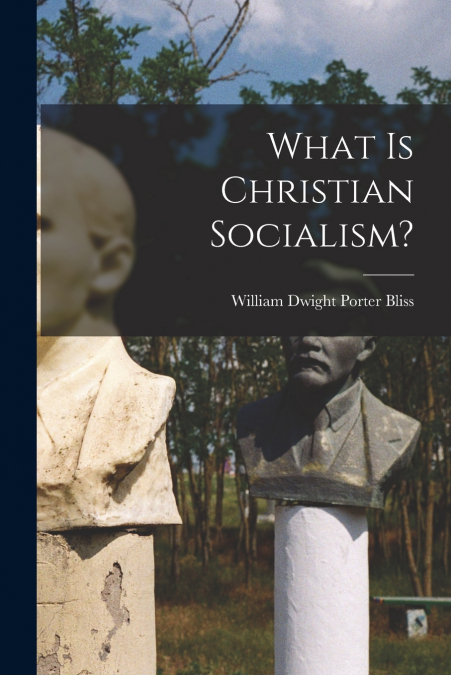 What Is Christian Socialism?