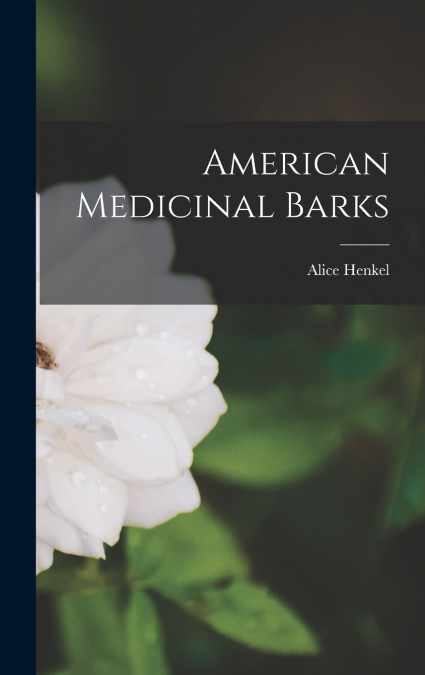 American Medicinal Barks