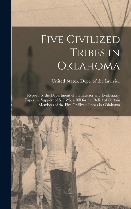 Five Civilized Tribes in Oklahoma