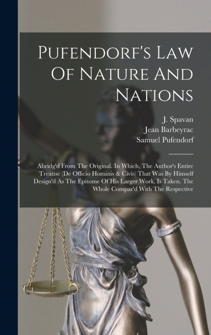 Pufendorf’s Law Of Nature And Nations