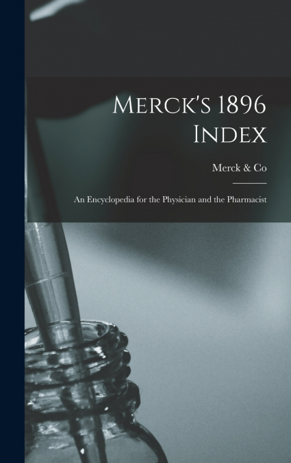 Merck’s 1896 Index