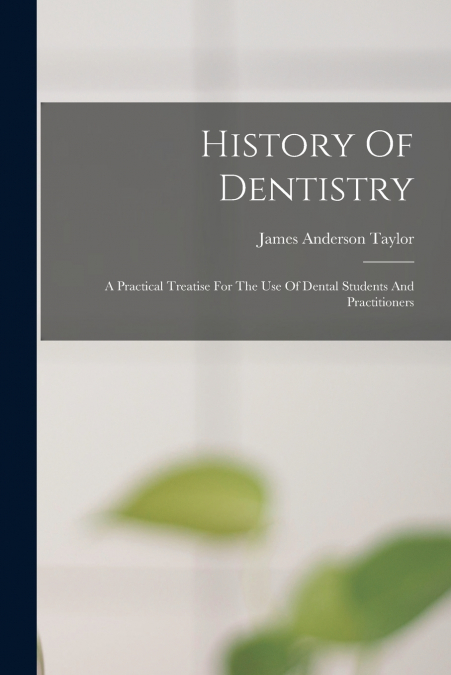 History Of Dentistry