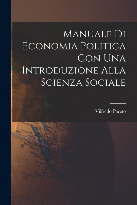 Manuale di economia politica con una introduzione alla scienza sociale