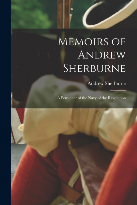 Memoirs of Andrew Sherburne