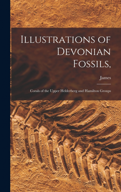 Illustrations of Devonian Fossils,