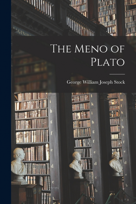 The Meno of Plato