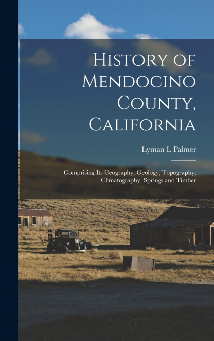 History of Mendocino County, California