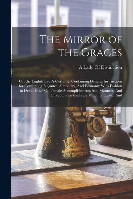 The Mirror of the Graces
