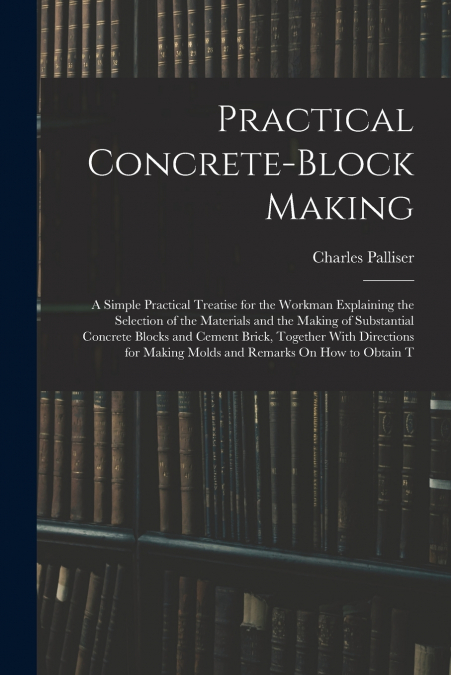 Practical Concrete-Block Making