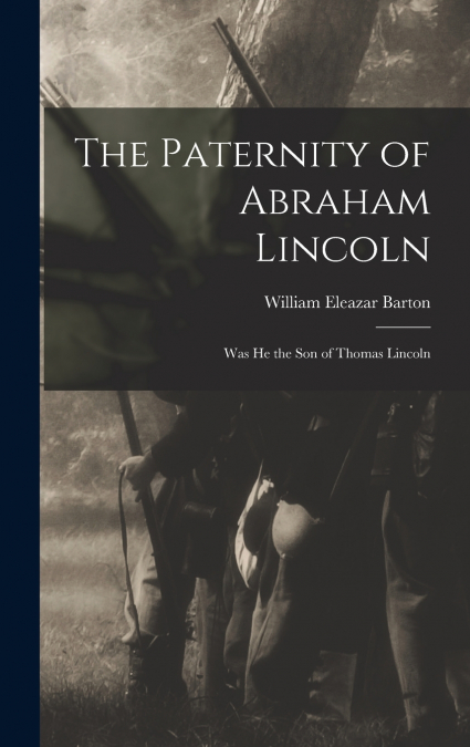 The Paternity of Abraham Lincoln