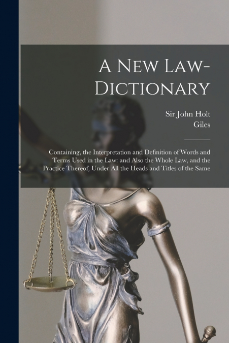 A New Law-dictionary