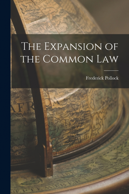 The Expansion of the Common Law