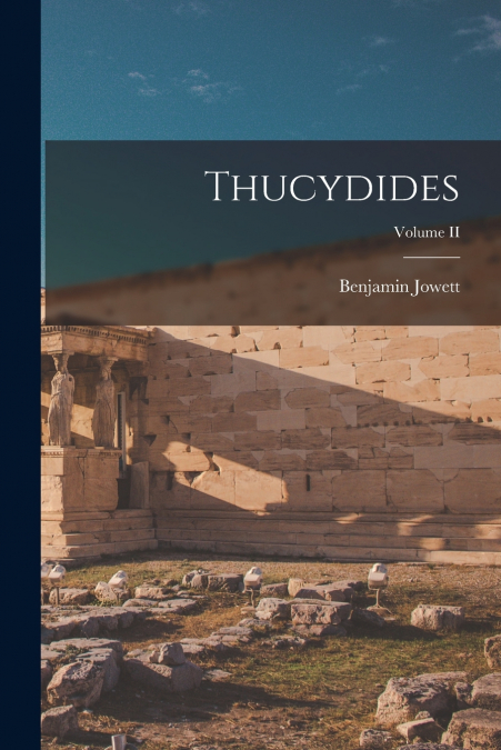 Thucydides; Volume II